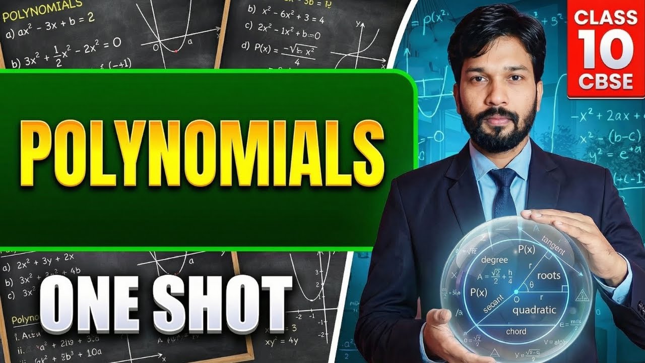 Class 10 Polynomials One Shot | All Concepts + PYQ | Board Exam 2025 🔥