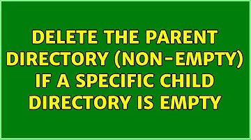 Ubuntu: Delete the parent directory (non-empty) if a specific child directory is empty