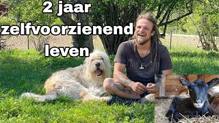 2 Jaar zelfvoorzienend leven Timelapse || Short movie || Dutch homestead