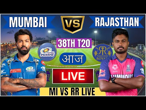 Live MI Vs RR 38th T20 Match 