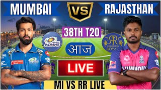 Live MI Vs RR 38th T20 Match | Cricket Match Today | MI vs RR 38th T20 live 1st innings #livescore