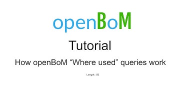 openBoM tutorial: How "Where used" works