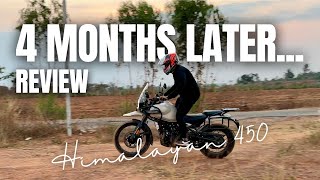 4 Months Later...! Himalayan 450 Long Term Review & Ownership Experience