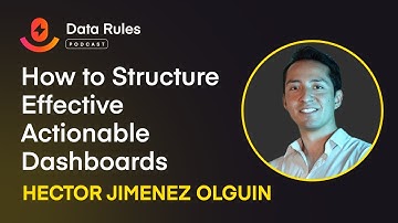 How to Structure Effective Actionable Dashboards