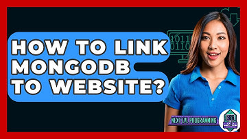 How To Link MongoDB To Website? - Next LVL Programming