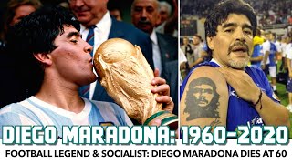 Football Legend & Socialist: Diego Maradona Dies At 60