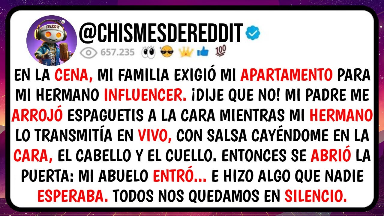 En la CENA, Mi Familia Exigió Mi APARTAMENTO Para Mi Hermano Influencer ¡Dije que NO! Mi PADRE Me...