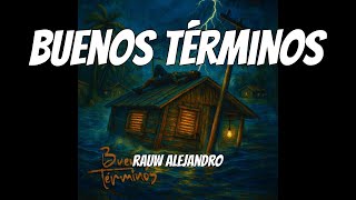 Rauw Alejandro - Buenos Términos 