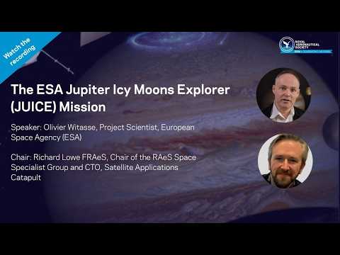 The ESA Jupiter Icy Moons Explorer (JUICE) Mission - Webinar