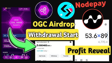 OGC Airdrop Claim | OGC Withdrawal Process To Bitget | Nodepay Airdrop Profit Reveal #ogcairdrop