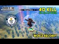 Total 40 kill world record heroic rank match  garena free fire  total gaming