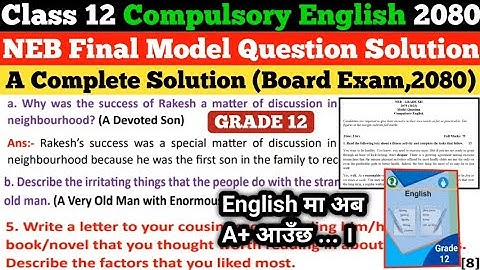 Solution of Compulsory English 2080 (2023), Class 12 | NEB Model Question Solution, Grade 12 English
