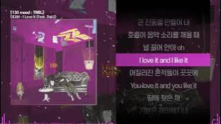 DEAN - I Love It (Feat. Dok2)ㅣ Lyrics / 가사