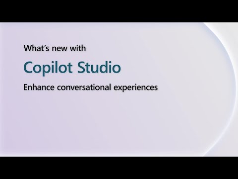 Enhance Conversational Experiences with Copilot Studio | Power Platform Shorts