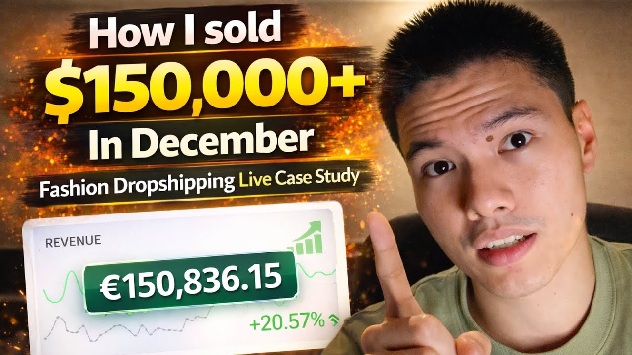 How I sold $150,000+ In December (Fashion Dropshipping Live Case Study)