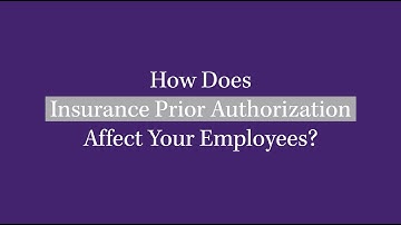 How does prior authorization affect employees?