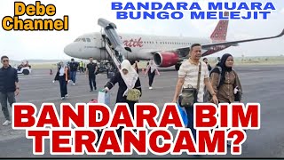 BANDARA INTERNASIONAL MINANGKABAU(BIM) TERANCAM?#viral#bim#minangkabau#bandara#muarabungo#
