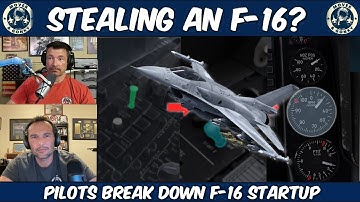 Steal An F-16 In 90 Seconds?! - F-16 Pilot Reacts