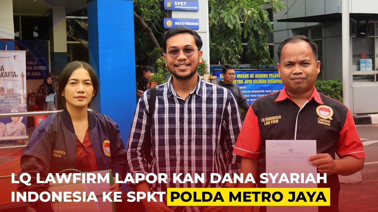 LQ LAWFIRM LAPOR KAN DANA SYARIAH INDONESIA !!!!