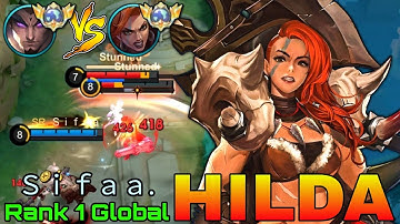No.1 Hilda Roamer VS Top Global Yu Zhong - Top 1 Global Hilda by Ｓｉｆａａ. - Mobile Legends