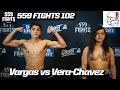 559 fights 102  matthew vargas vs alex verachavez