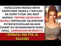 Narzeczona brata ciężko mnie zraniła, trafiłam na SOR Brat napisał „Trzymaj się od nas z daleka'