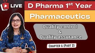 Quality Control and Quality Assurance | Pharmaceutics | D Pharm 1st Year