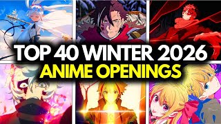 My Top 40 Anime Openings - Winter 2026