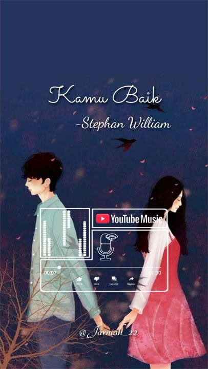 Story Wa Keren| Kamu Baik-Stephan William|| soundtrackk lagu Anak Band|| Aku yang pernah menyakitimu