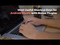 Most useful shortcut keys for android studio  amoltech
