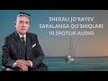 #sheralijorayev #jorayevlar #toshkent Шерали Жураев (Sherali Joʻrayev) 10 SOATLIK MP3