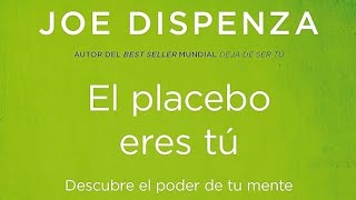 Audiolibro Joe Dispenza -  El placebo eres tú Prólogo, Introducción