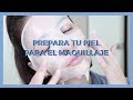 Cómo preparar la piel para el maquillaje | Anna Sarelly