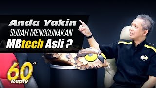 Anda Yakin Sudah Menggunakan MBtech Asli ?