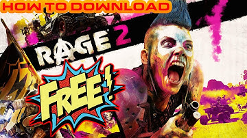 How to download Rage 2 for FREE!!