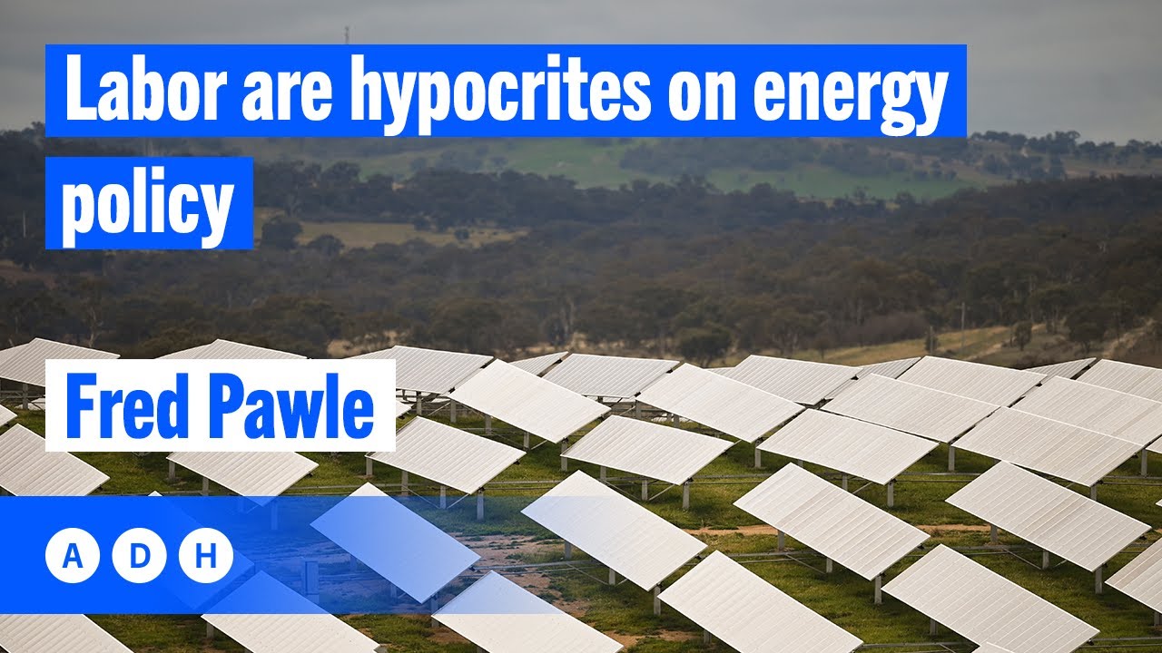 ⁣Labor are hypocrites on energy policy | Fred Pawle