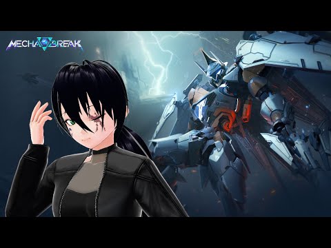 【 Mecha Break 】07/08のメカブレイク配信　youtube支部(※勝手に言ってるだけ)【 バ美肉Vtuber 】