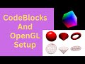 Code Blocks and OpenGL setup 2024