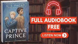 Captive Prince by C.S. Pacat  [ Free Audio Book ]