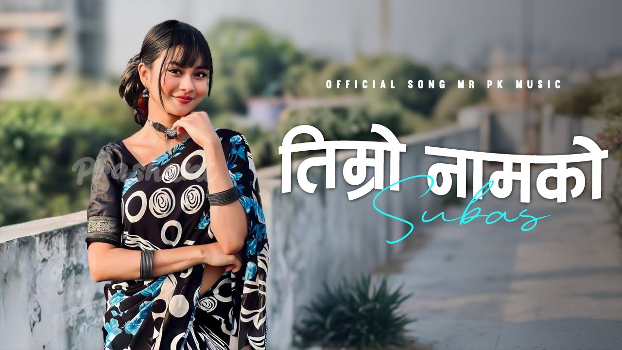 Timro Namko Subas 🌸 | Heart-Melting Nepali Romantic Song 2025 | Mr Pk Music