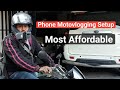 My Most Affordable Phone Motovlogging Setup | How to mount Mobile on Helmet | How to Start Motovlog