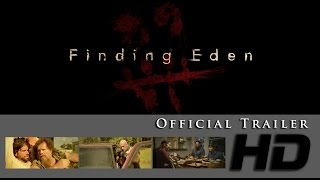 Watch Finding Eden Trailer