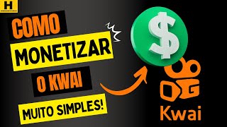 COMO MONETIZAR O KWAI, ATUALIZADO!