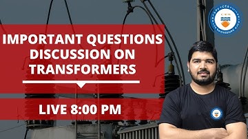 Important Questions Discussion on Transformers | LIVE 8:00PM, 25th June | Ashu Jangra