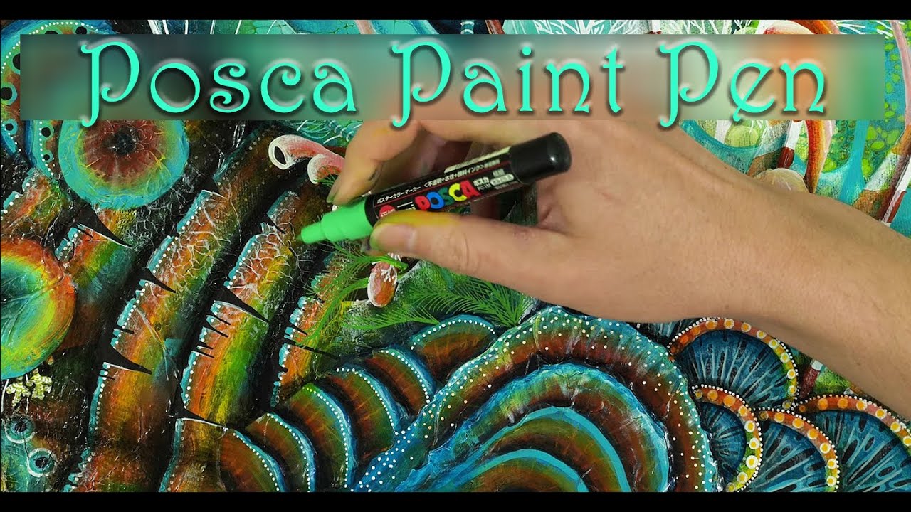 Tips and Tricks #1 -How to refill a Posca Paint Pen- and How I use them on  an Acrylic Painting 