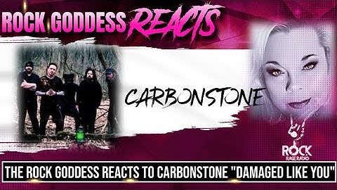 THE Rock Goddess REACTS to Carbonstone - Damaged Like You (Official Music Video)