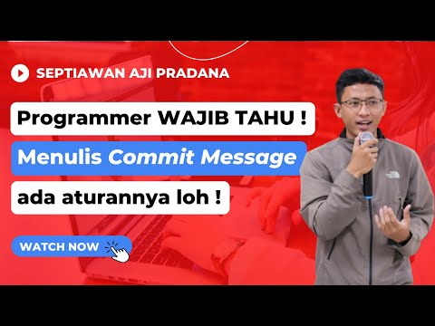 Programmer WAJIB TAHU, Aturan dalam menulis Commit Message ! Conventional Commit Message