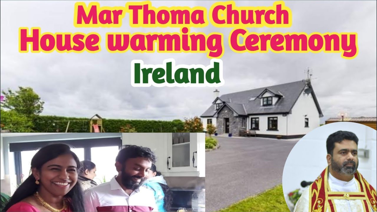 Mar Thoma Church Housewarming  ceremony in Ireland