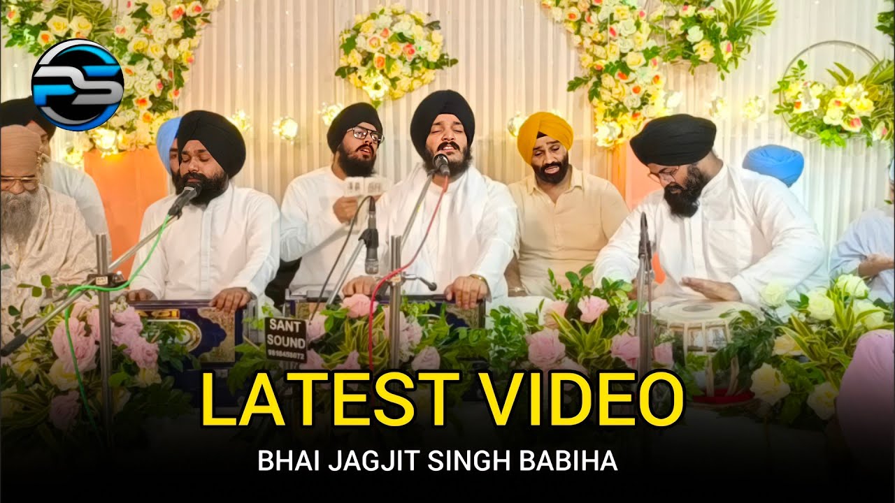 LATEST VIDEO // NON STOP SHABAD // BHAI JAGJIT SINGH BABIHA 