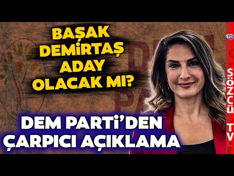 Ve DEM Parti'den Başak Demirtaş Açıklaması Geldi! İstanbul Seçiminde Her Şey Sil Baştan